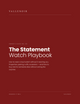 The Statement Watch Playbook